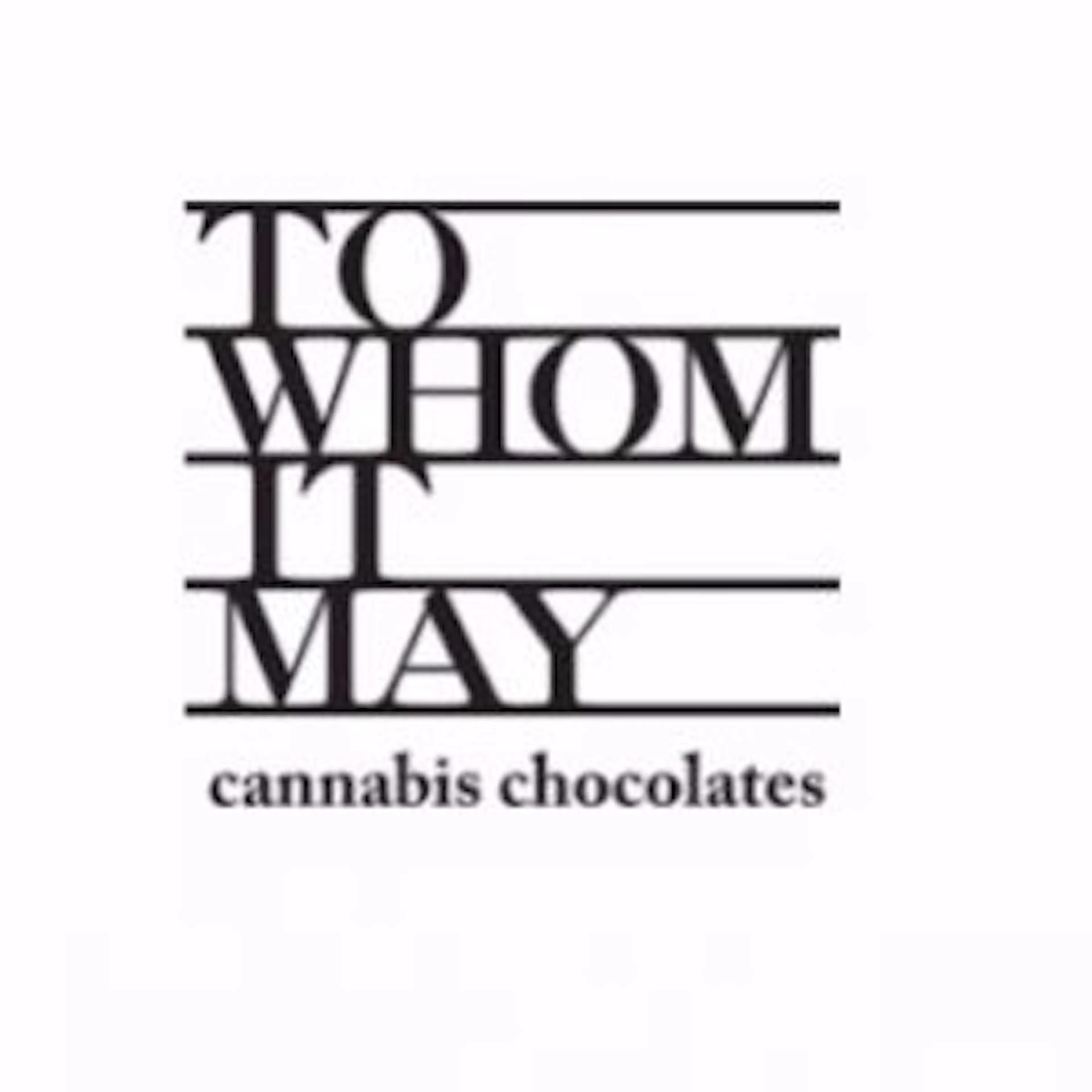 To Whom It May Cannabis Chocolates logo