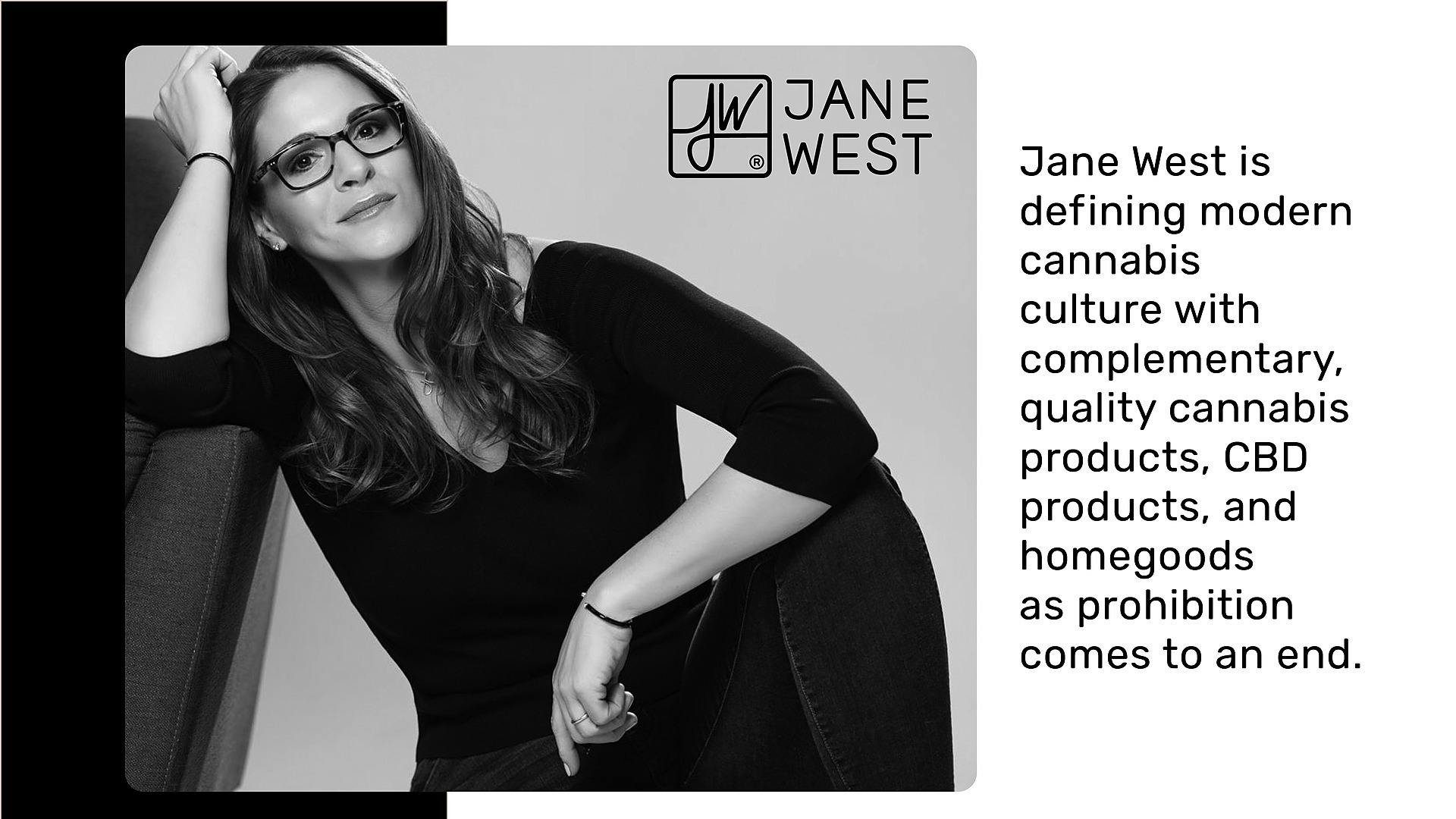 Jane West: #betterwithjane | Leafly