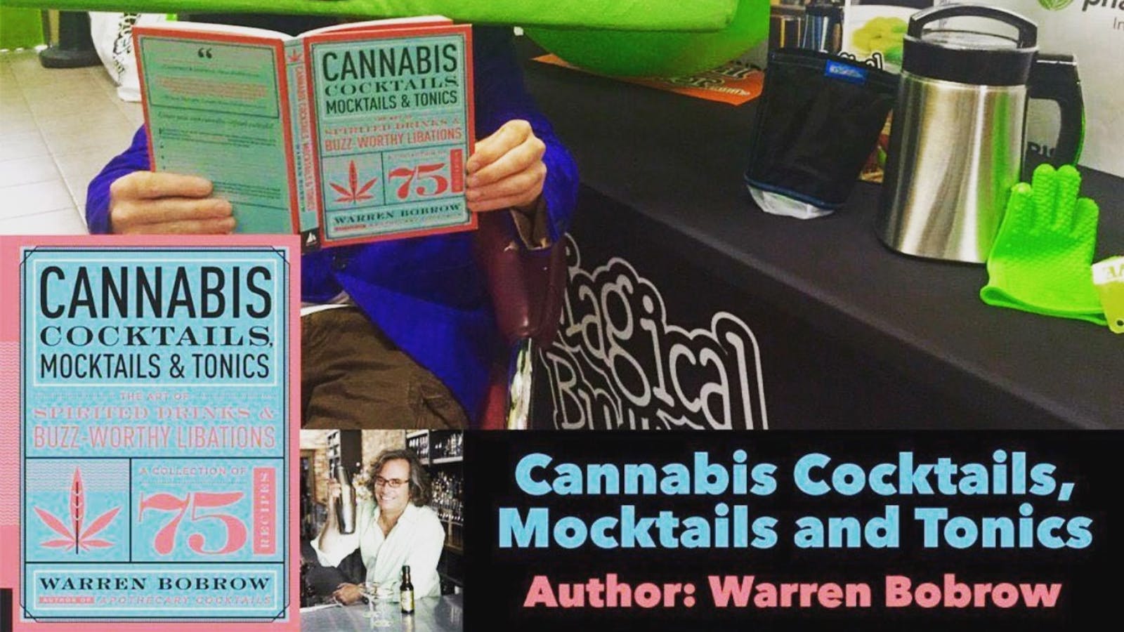 Cannabis Cocktails The 1st book on the art of combining Cannabis and