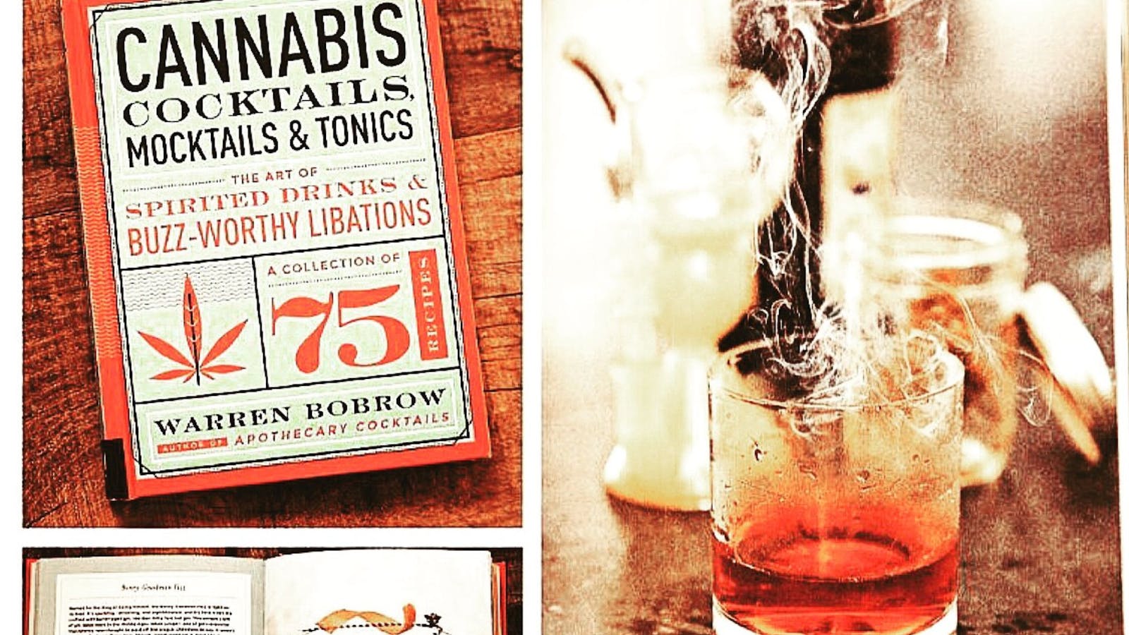 Cannabis Cocktails The 1st book on the art of combining Cannabis and