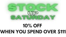Stock - up Saturday 10% purchases of $111.00+ image