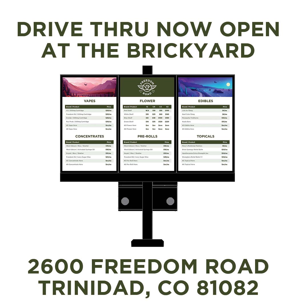 Freedom Road Dispensary Brickyard Trinidad, CO Dispensary Leafly