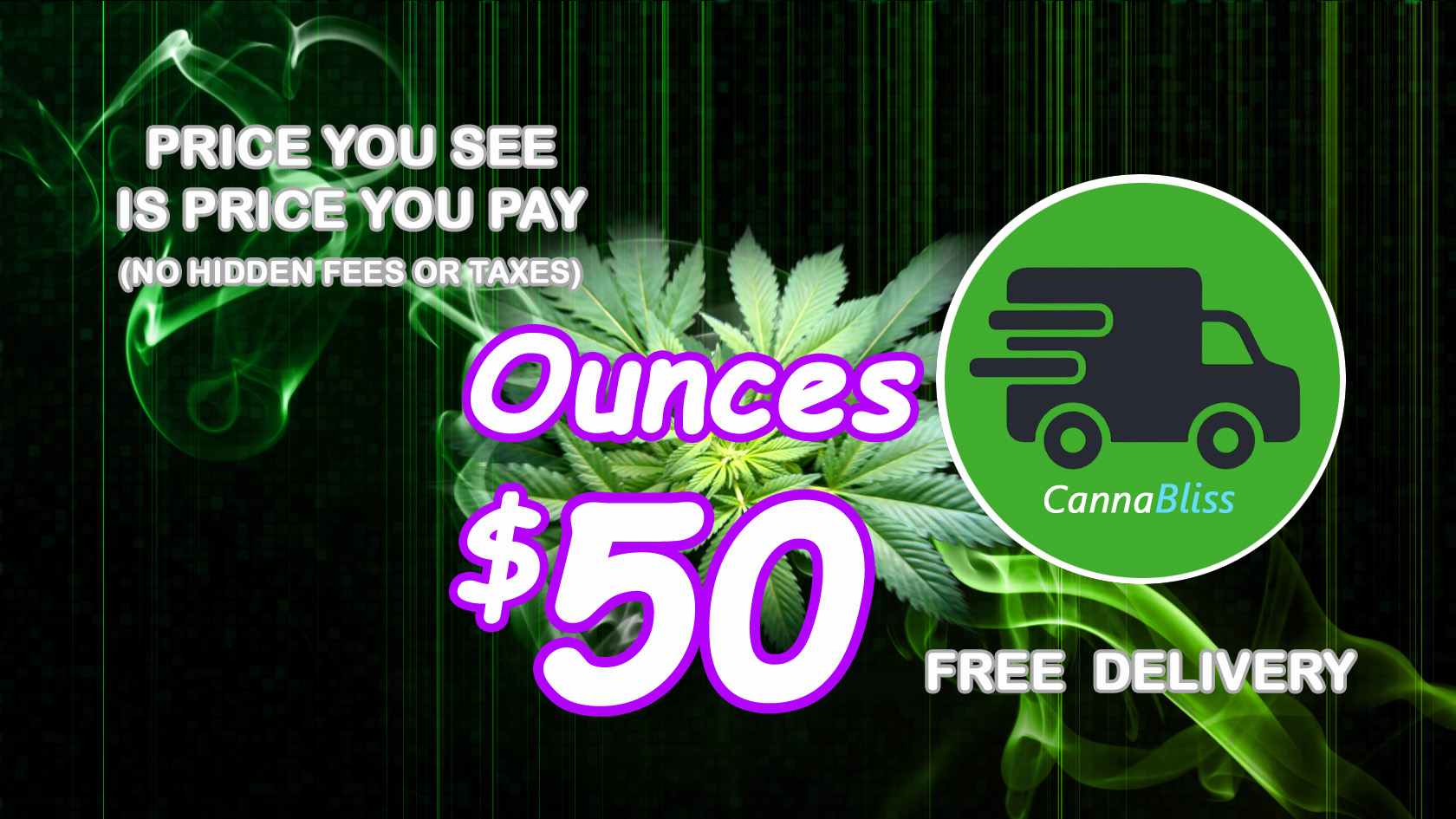 Cannabliss - Delivery