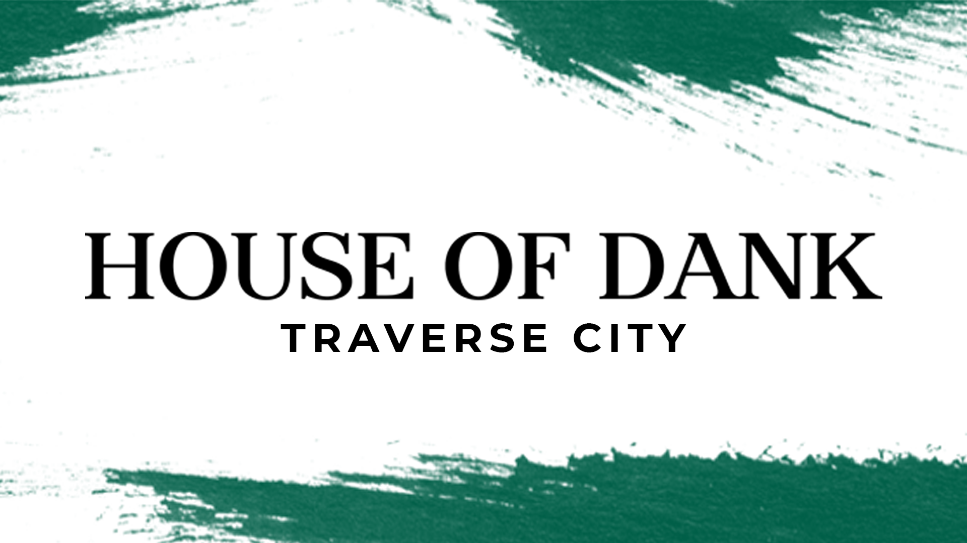House of Dank Recreational Cannabis Traverse City Dispensary Menu