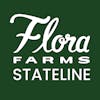 Flora Farms - Stateline
