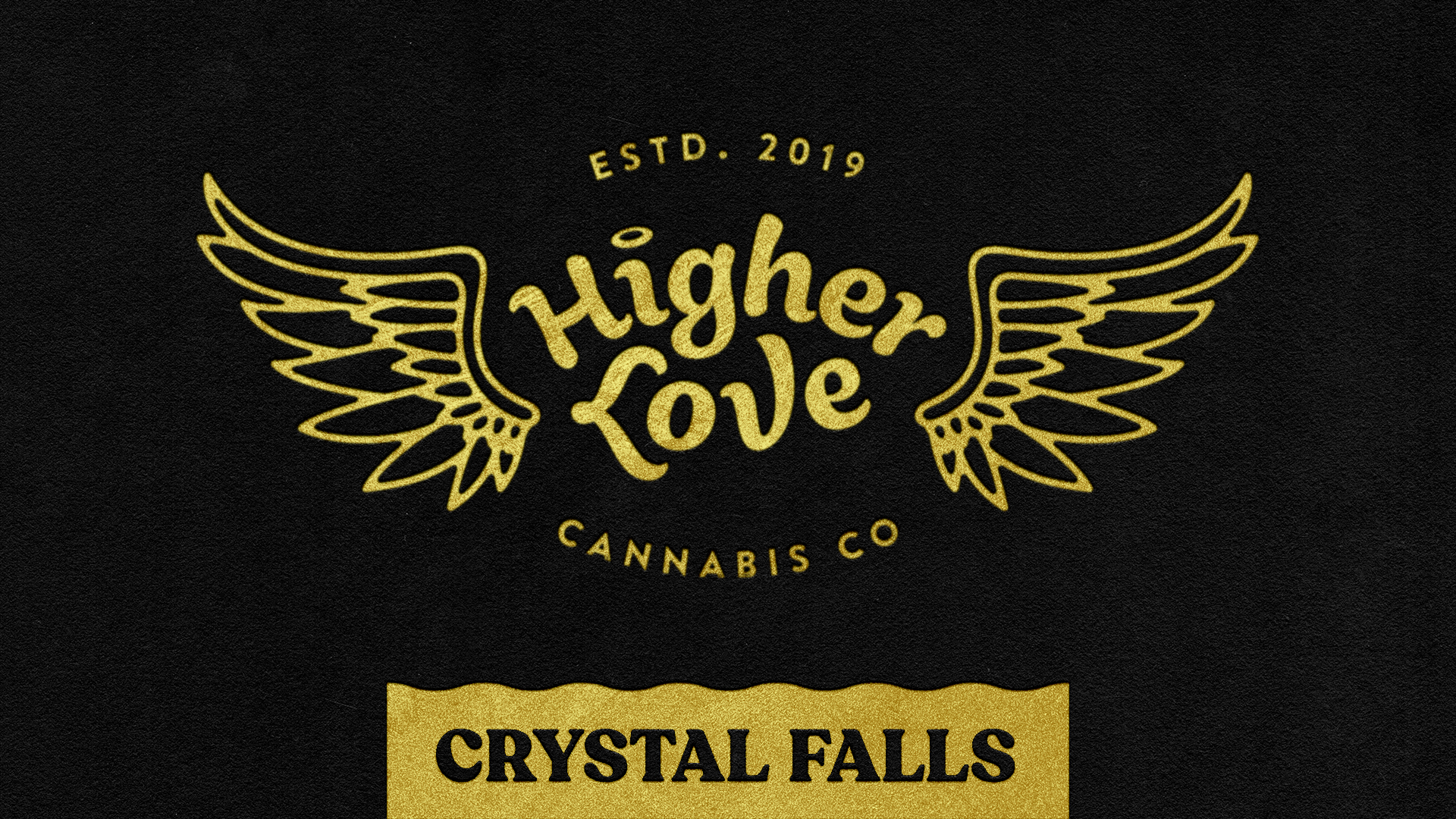 Higher Love - Crystal Falls (MED)