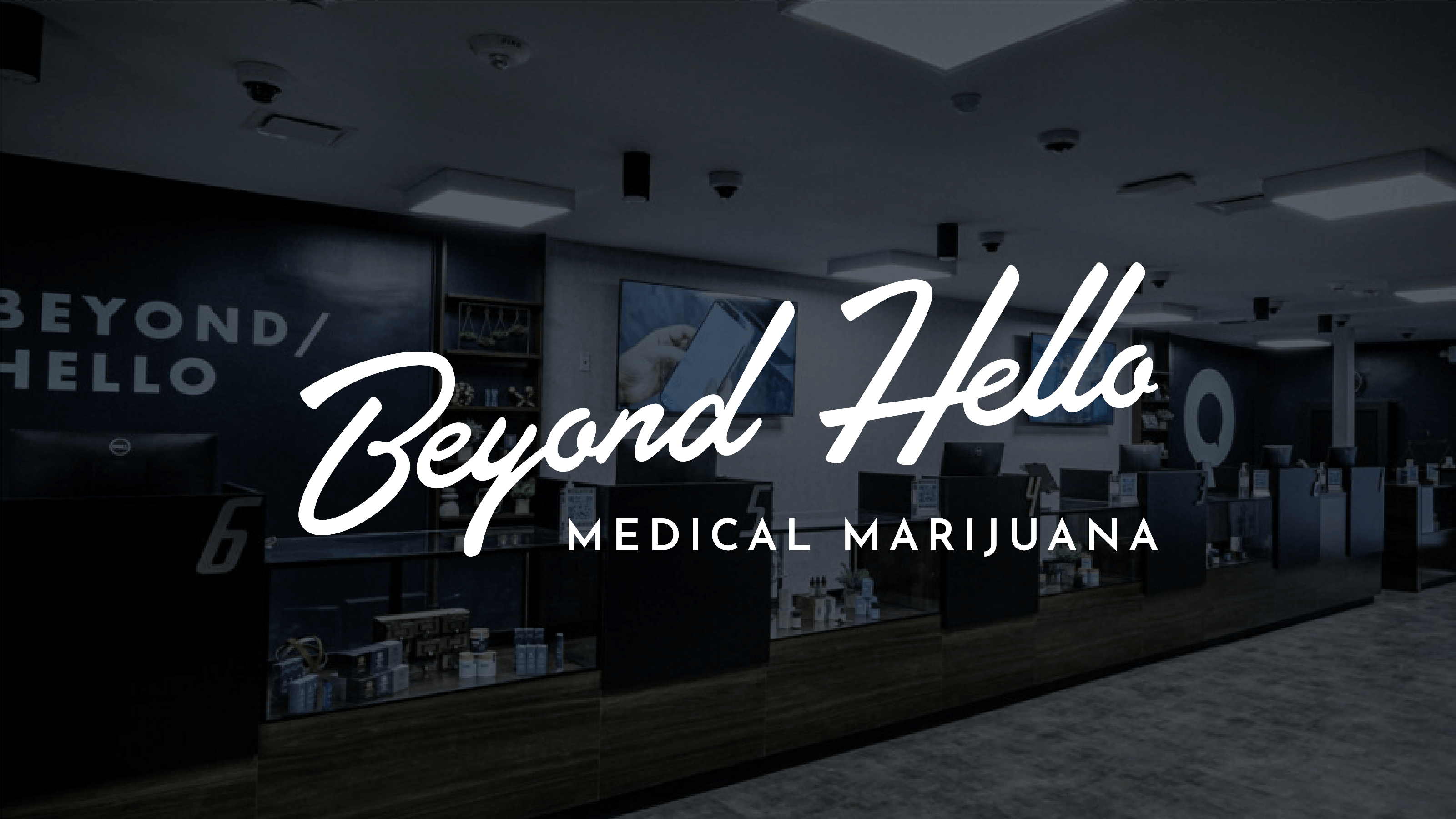 Beyond Hello Stroudsburg Dispensary Menu, Reviews & Photos