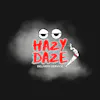 Hazy Daze Delivery