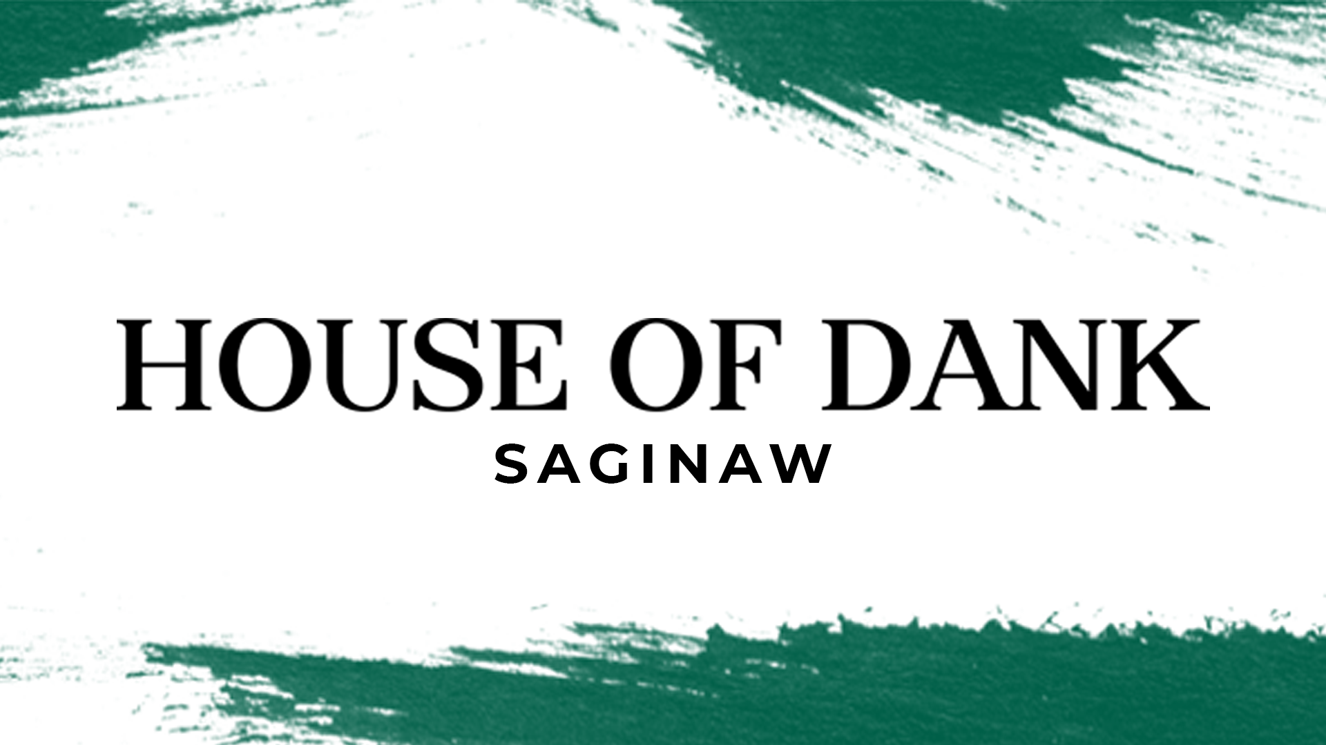House of Dank Recreational Cannabis - Saginaw | Dispensary Menu