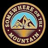 Somewhere On The Mountain