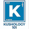 Kushology 101