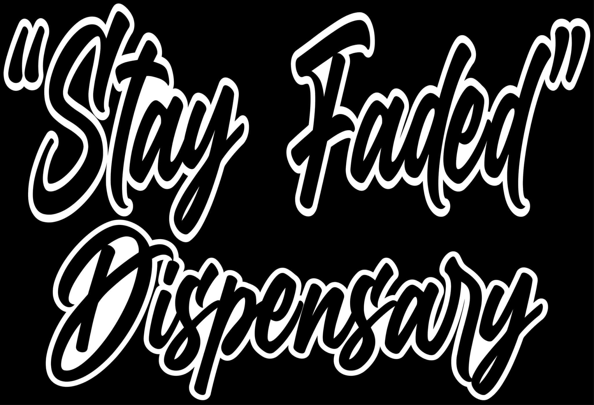 Stay Faded
