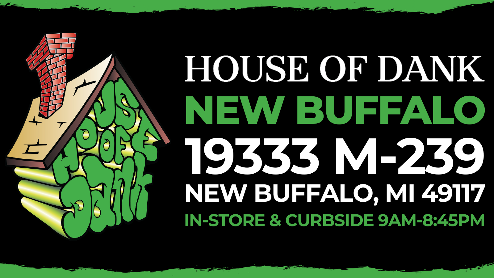 House of Dank Recreational Cannabis - New Buffalo