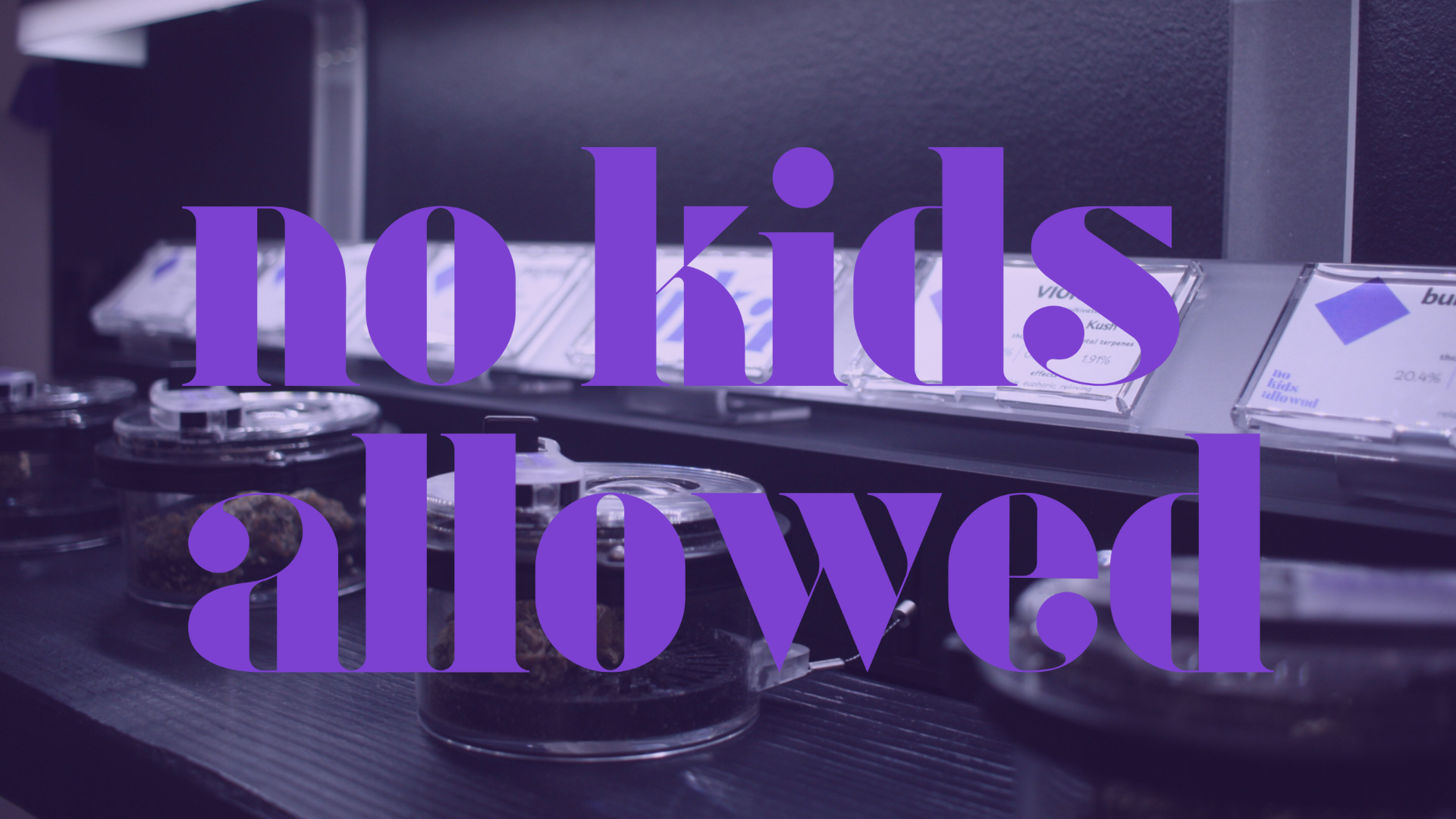 No Kids Allowed