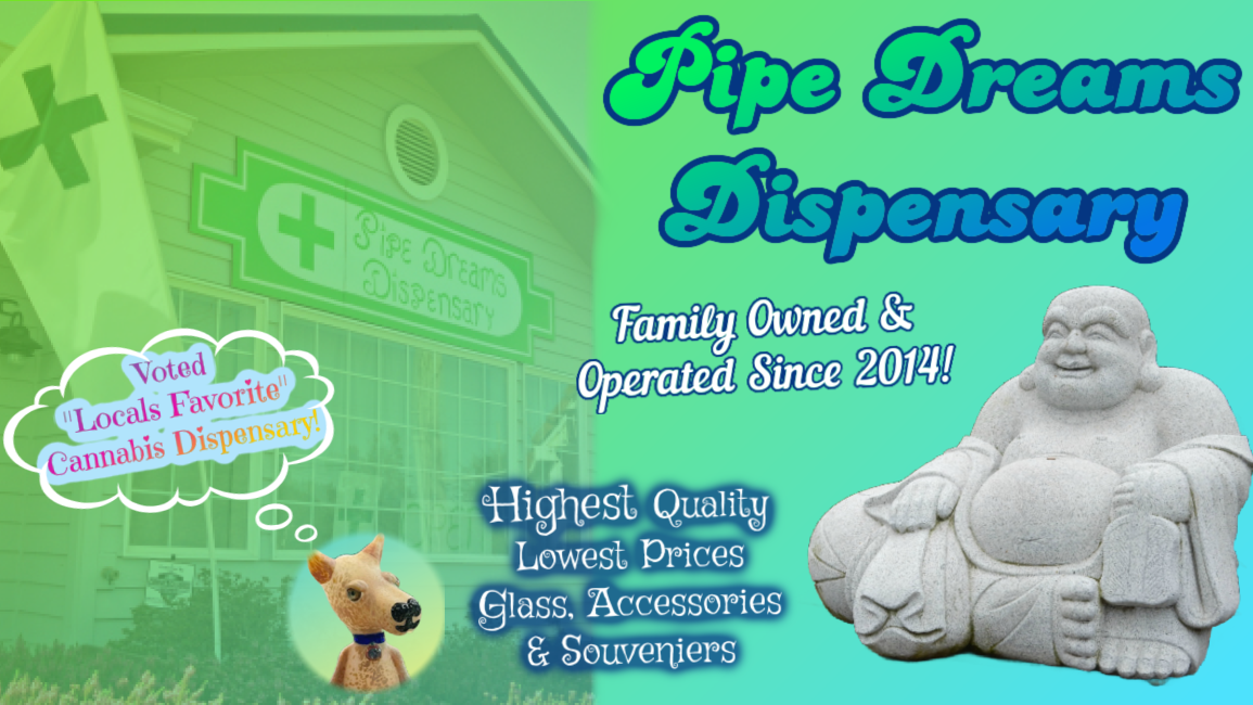 Pipe Dreams Dispensary - Lincoln City