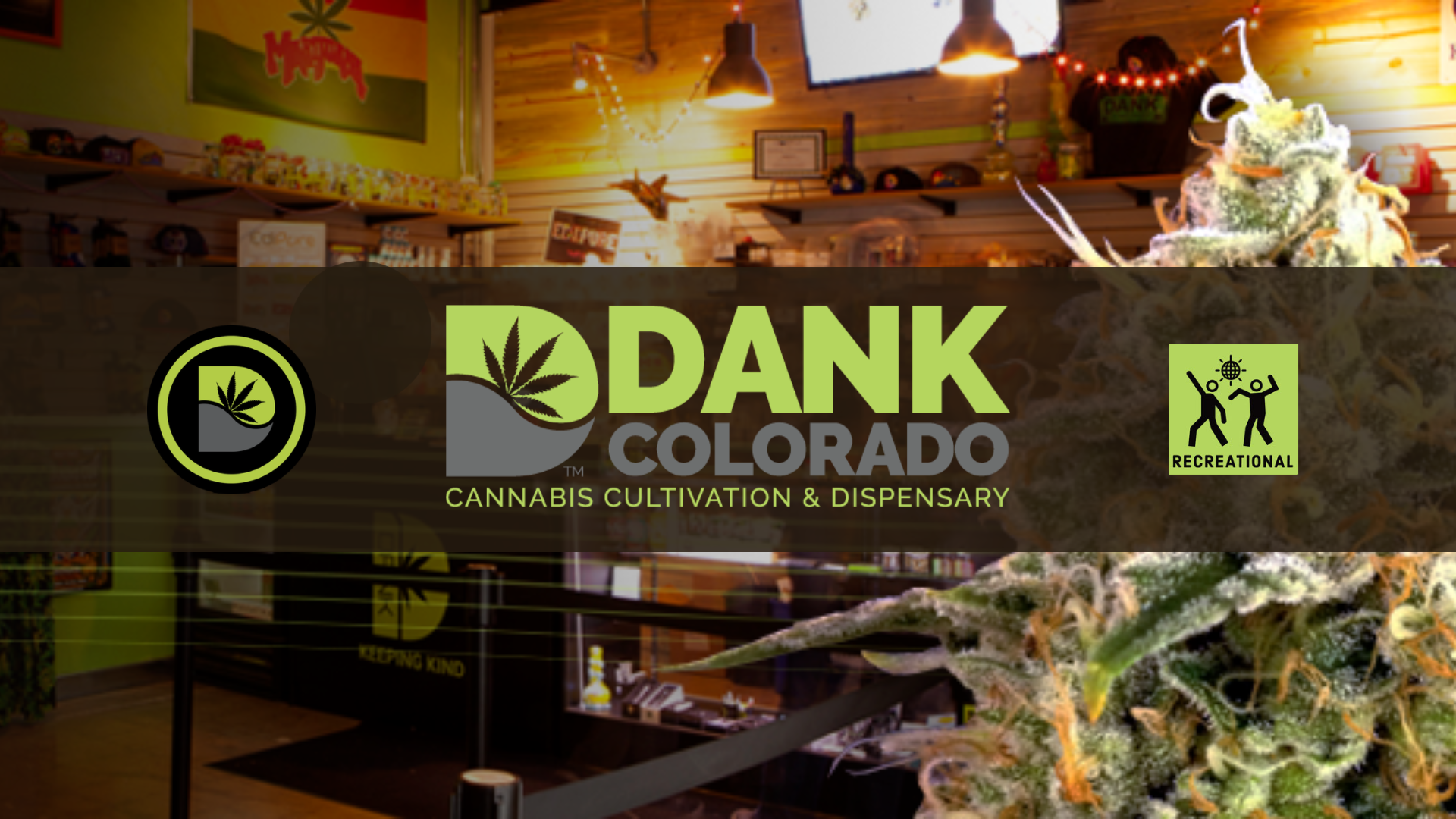 DANK Dispensary - (Recreational)