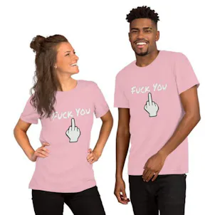Photo of Fuck You Unisex T