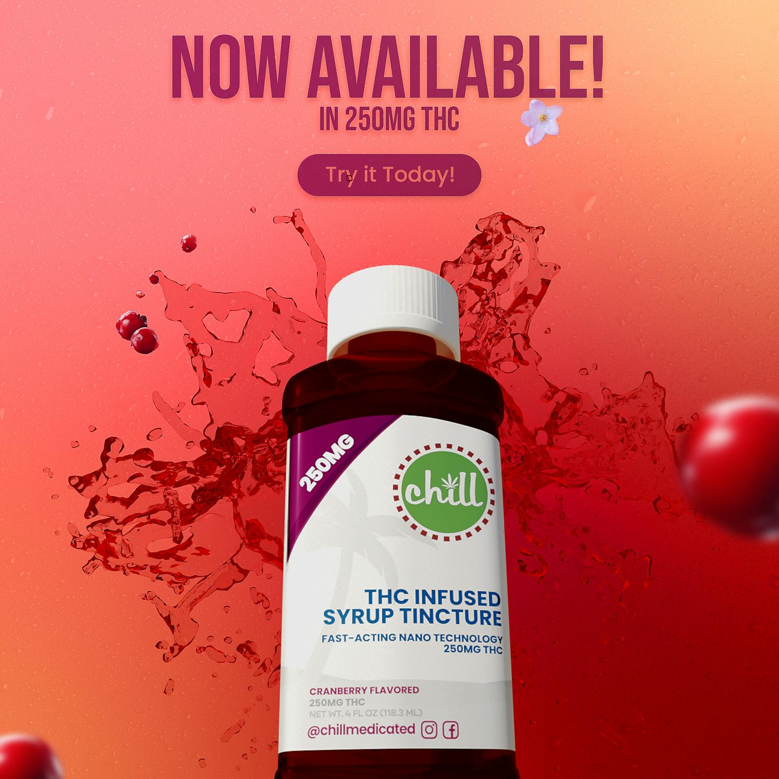Chill Medicated Cranberry Medicated Tincture Syrup 250MG THC Chill