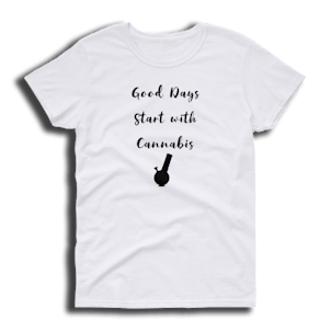 Photo of Good Days Start With Cannabis - Women's Cut T-shirt