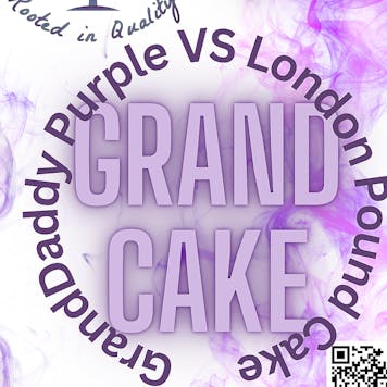 Photo of Grand Cake ( London Pound Cake VS Grand Daddy Purp )